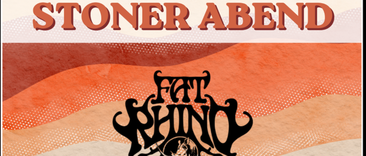 Tickets FAT RHINO + DYBL + ENOJADO , - Stoner Abend - in Kassel