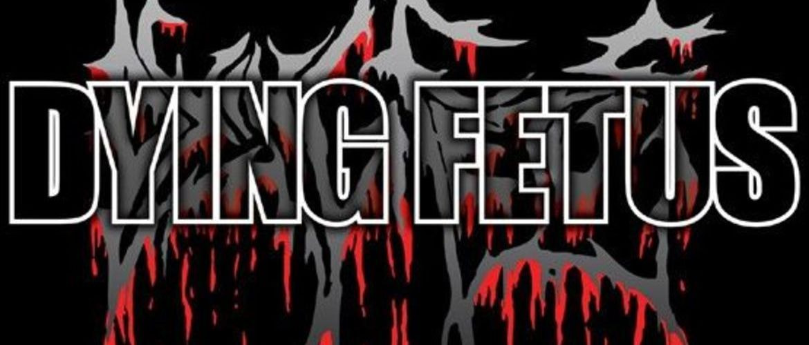 DYING FETUS + INGESTED