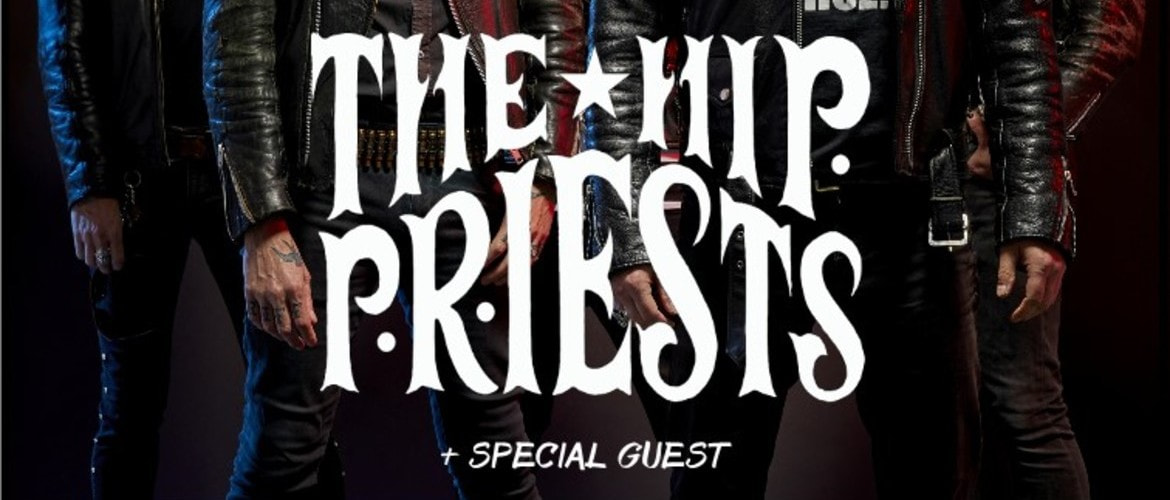 Tickets THE HIP PRIESTS, +Special Guest in Kassel