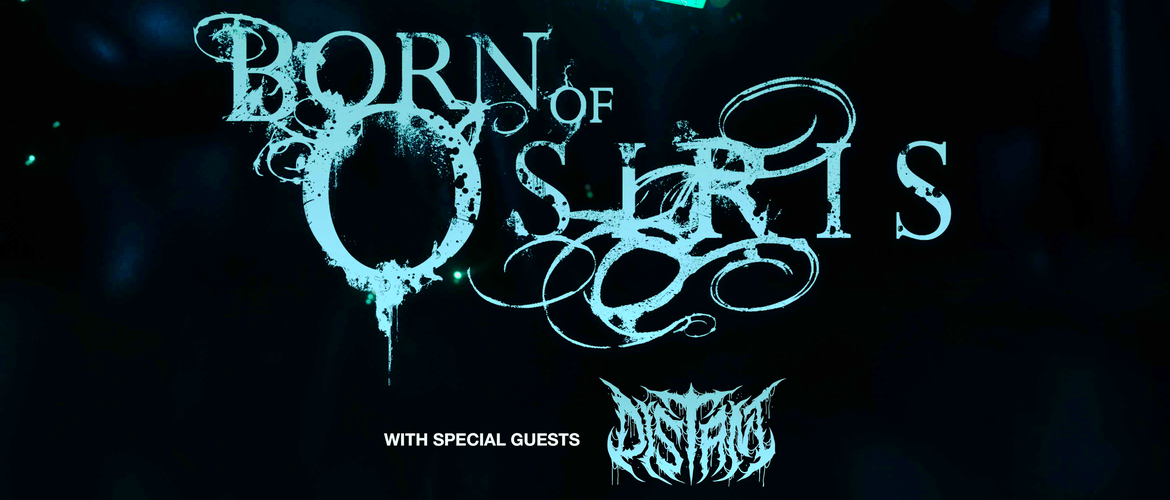 Tickets BORN OF OSIRIS + DISTANT,  in Kassel