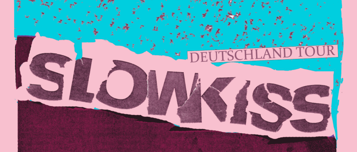 Tickets SLOWKISS + Special Guest, Deutschland Tour Januar 2025 in Kassel