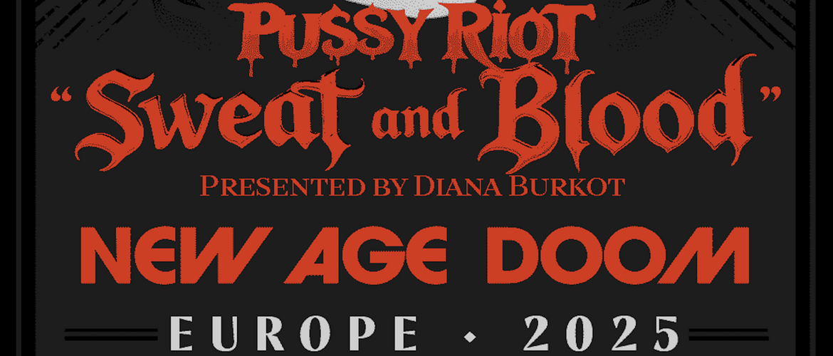 Tickets PUSSY RIOT (DIANA BURKOT) with NEW AGE DOOM, in Kassel