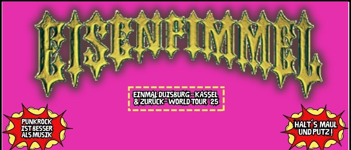 Tickets EISENPIMMEL + LOS PAULS,  in Kassel