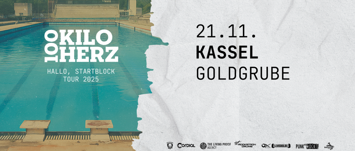 Tickets 100 KILO HERZ + Special Guest , - Hallo, Startblock Tour 2025 - in Kassel