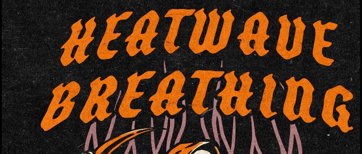 Tickets HEATWAVE + BREATHING + SLOWBURN, in Kassel