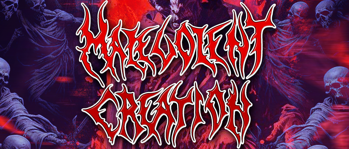 Tickets MALEVOLENT CREATION + Special Guest, - DEATH INVASION EUROPE TOUR 2025 - in Kassel