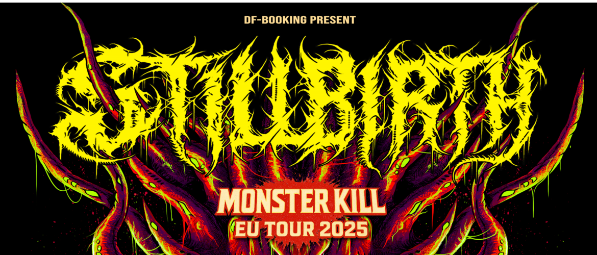 Tickets Stillbirth + Dehumanizing Itatrain Worship + Phrymerial + Kanine, - MONSTER KILL EU TOUR 2025 - in Kassel
