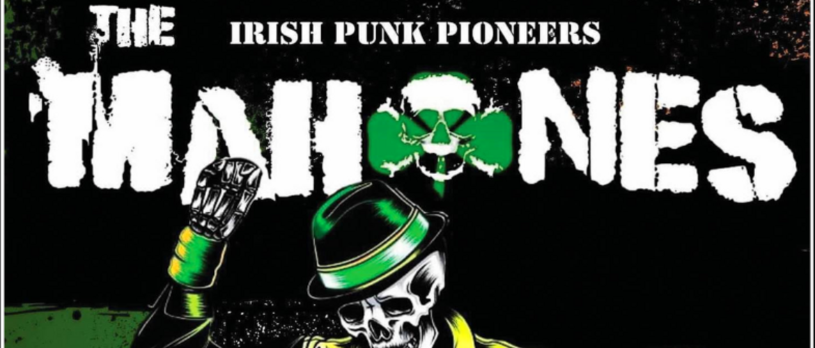 Tickets THE MAHONES + The Mercenaries + Monica Mendoza, - Irish Punk Pioneers - 35th Anniversary Tour - in Kassel