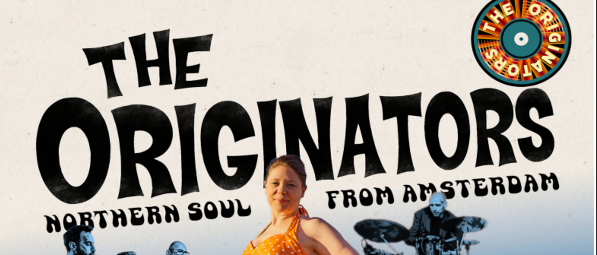Tickets THE ORIGINATORS (Northern Soul Amsterdam), Sunday Matinee Show! in Kassel