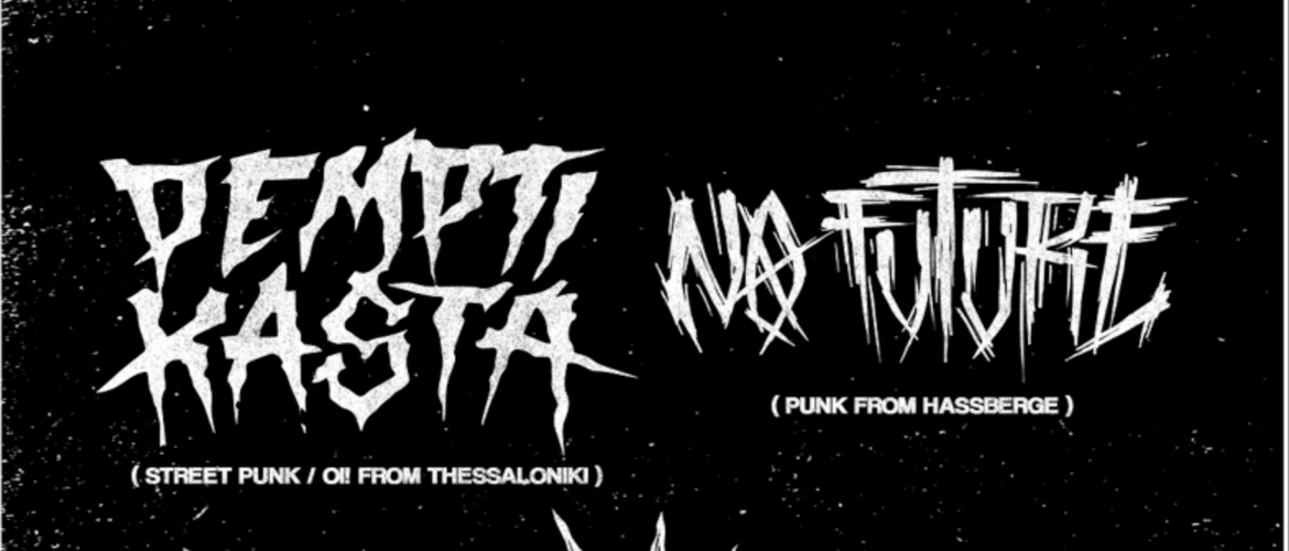 Tickets PEMPTI KASTA + NO FUTURE,  in Kassel