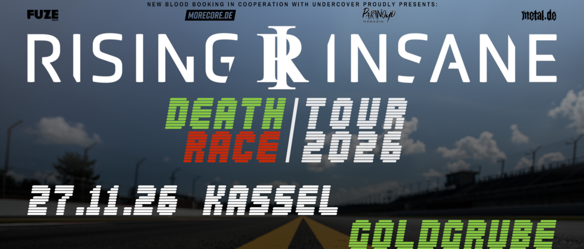Tickets RISING INSANE + PENTASTONE, Deathrace Tour 2026 in Kassel