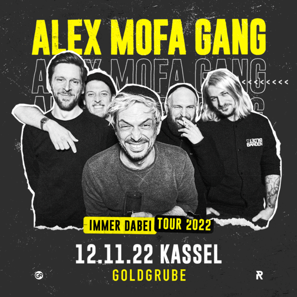 Tickets kaufen für ALEX MOFA GANG am 12.11.2022