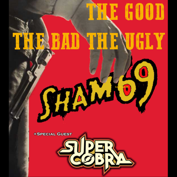 Tickets kaufen für SHAM69 + SUPERCOBRA am 10.12.2025